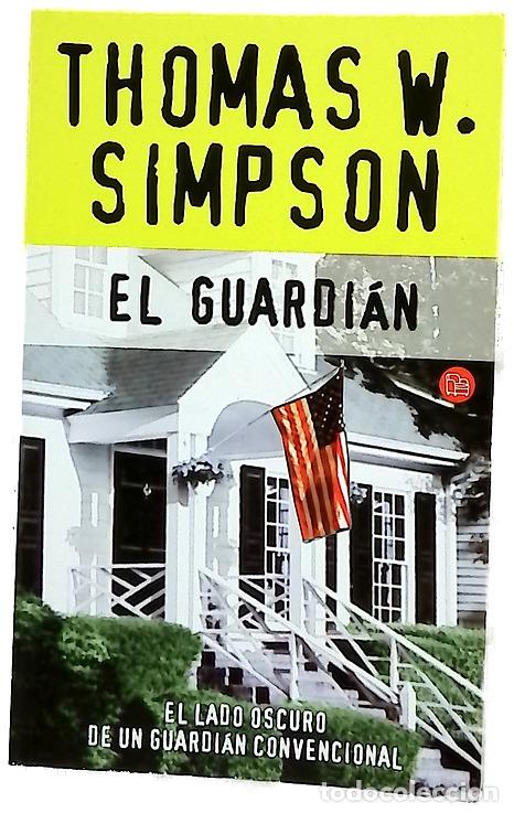 Libros: El guardi&aacute;n - Simpson, Thomas William