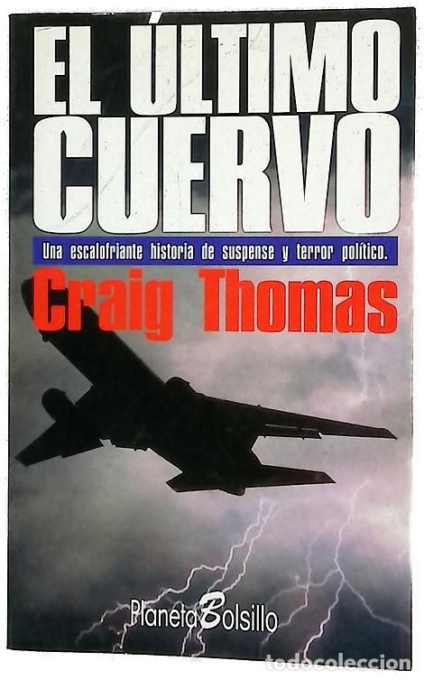 Libros: El &uacute;ltimo cuervo - Thomas, Craig