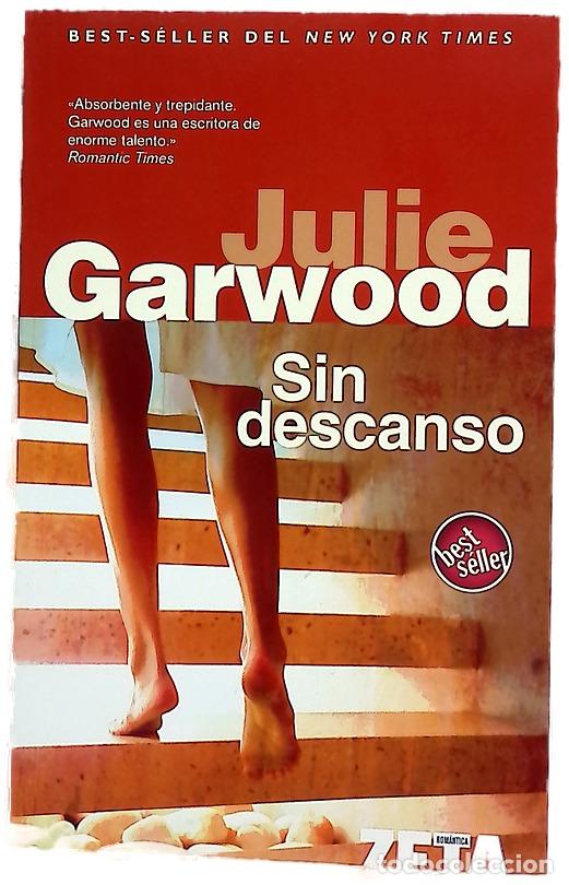 Libros: Sin descanso - Garwood, Julie