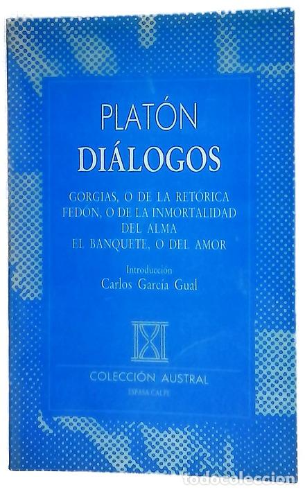 Libros: Di&aacute;logos - Plat&oacute;n; Garc&iacute;a Gual, Carlos; Roig de Lluis, Luis