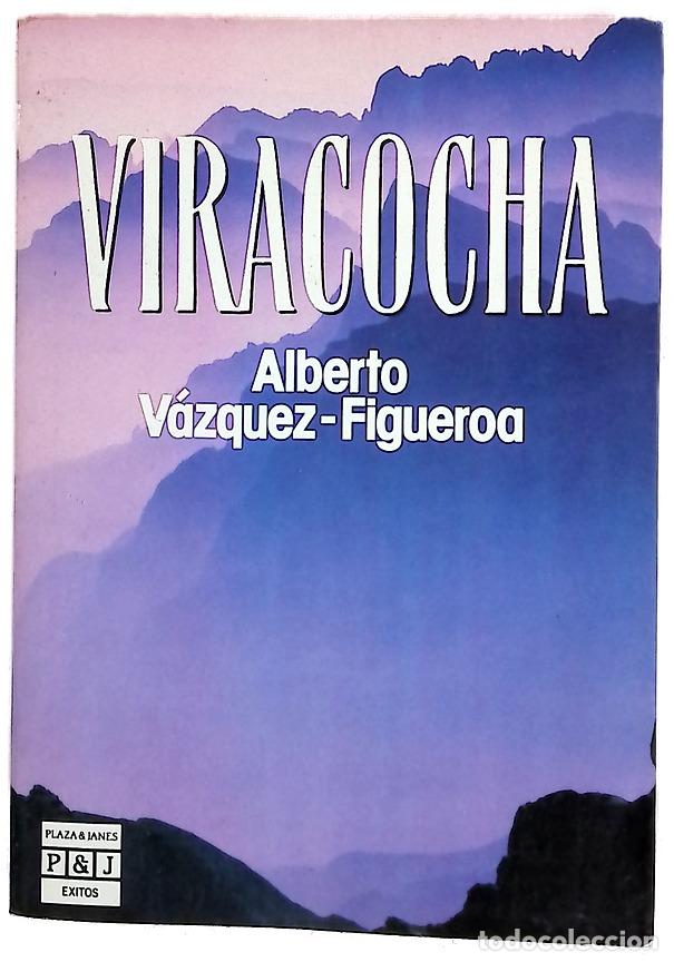Libros: Viracocha - V&aacute;zquez-Figueroa, Alberto