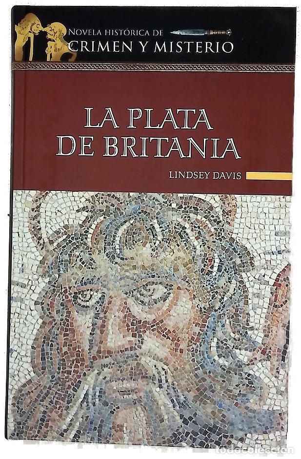 Libros: La plata de Britania - Davis, Lindsey