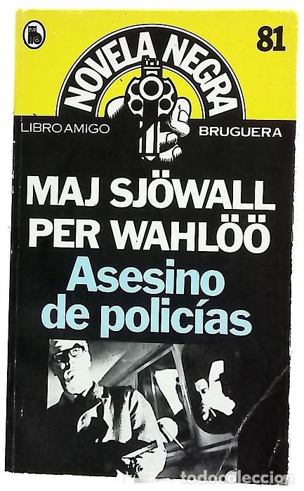 Libros: Asesino de polic&iacute;as - Sj&ouml;wall, Maj; Wahl&ouml;&ouml;, Per; Samons, Antonio