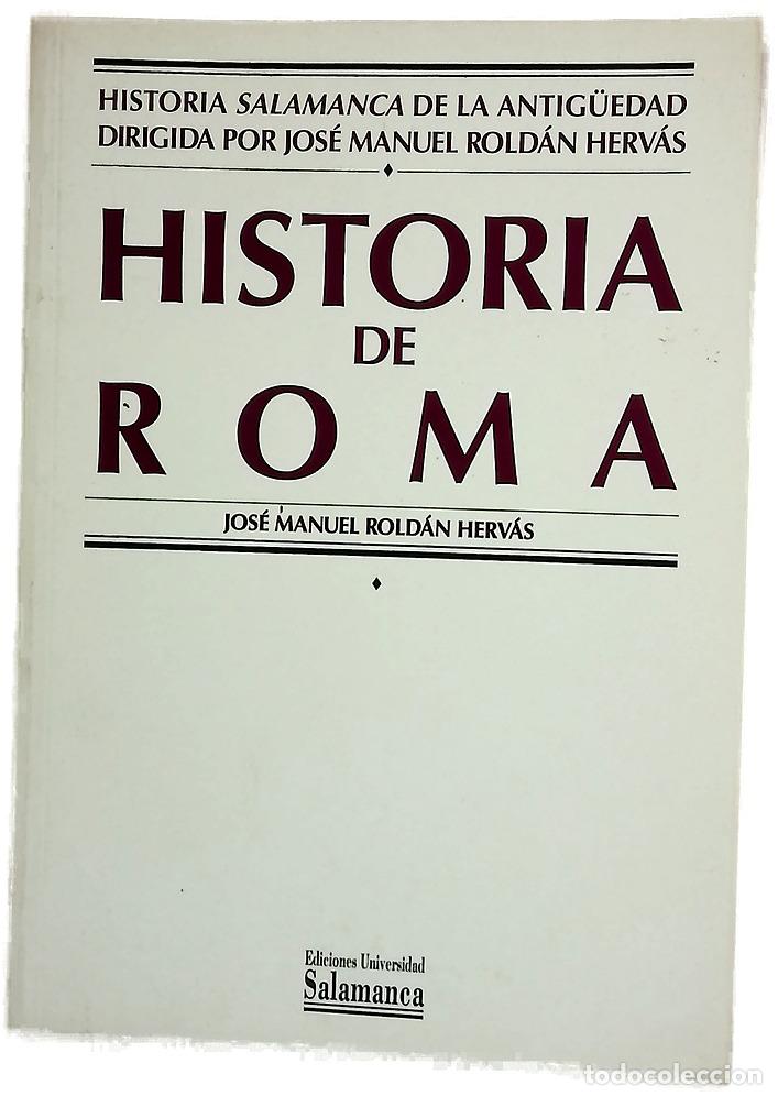 Libros: Historia de Roma - Jos&eacute; Manuel Rold&aacute;n Herv&aacute;s