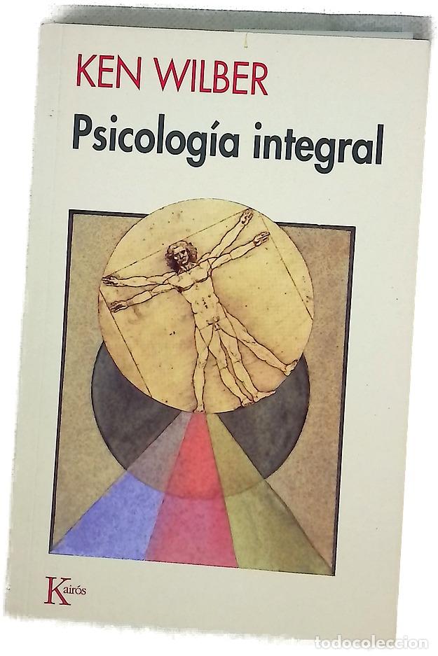 Libros: Psicolog&iacute;a integral - Wilber, Ken