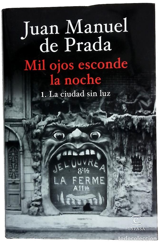 Libros: La ciudad sin luz - Prada, Juan Manuel de