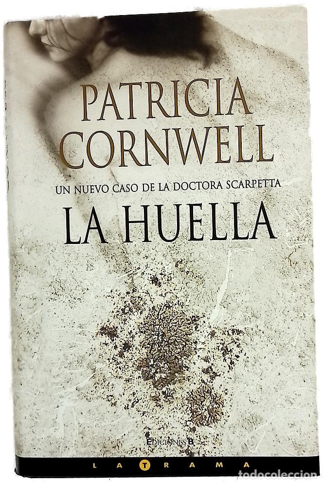 B&uuml;cher: La huella - Cornwell, Patricia Daniels