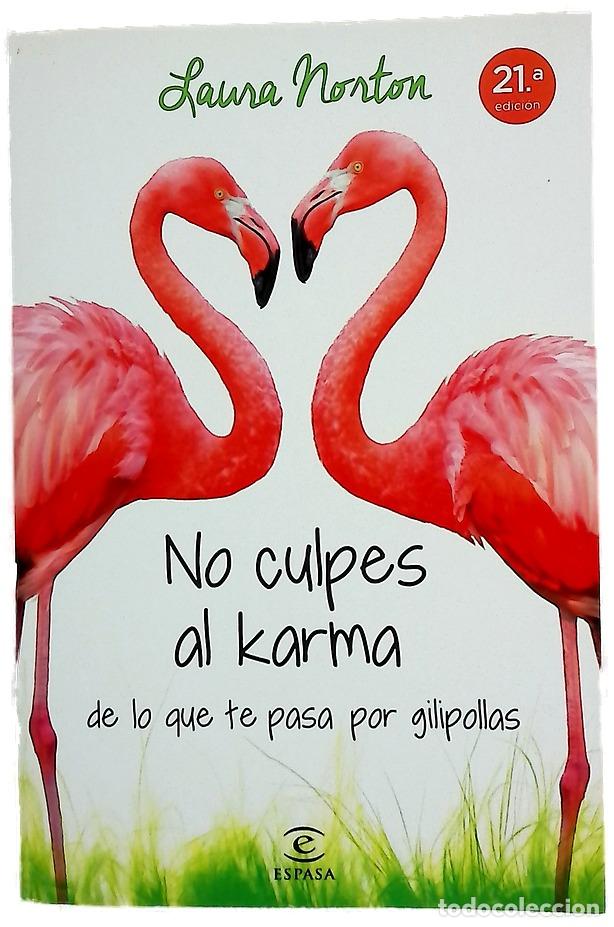 Libros: No culpes al karma de lo que te pasa por gilipollas