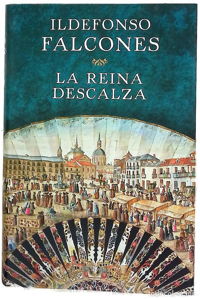Libros: La reina descalza - Falcones, Ildefonso