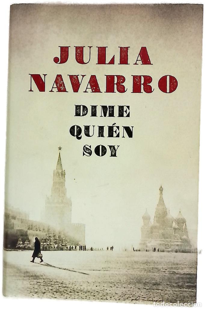 Libros: Dime qui&eacute;n soy - Navarro, Julia