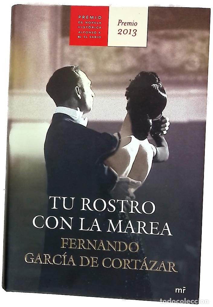 Libros: Tu rostro con la marea - Garc&iacute;a de Cort&aacute;zar, Fernando