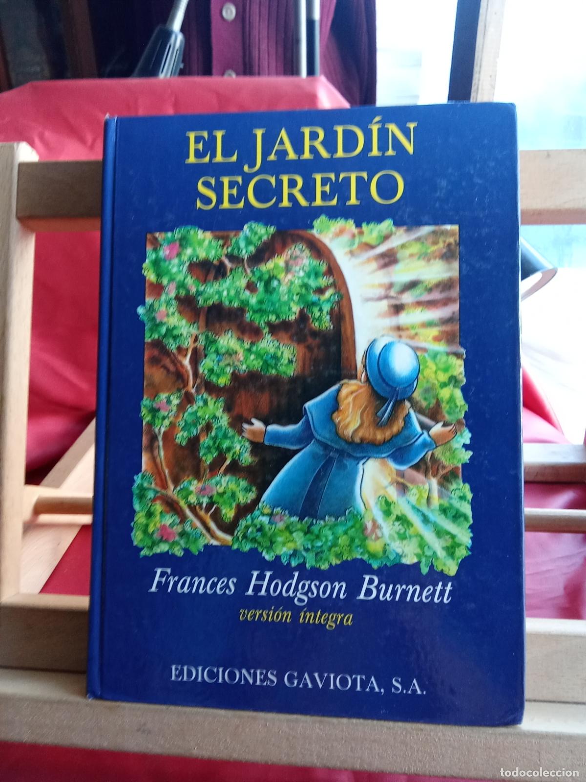 Libros: El Jard&iacute;n Secreto, Frances Hodgson Burnett. L.7539-1961