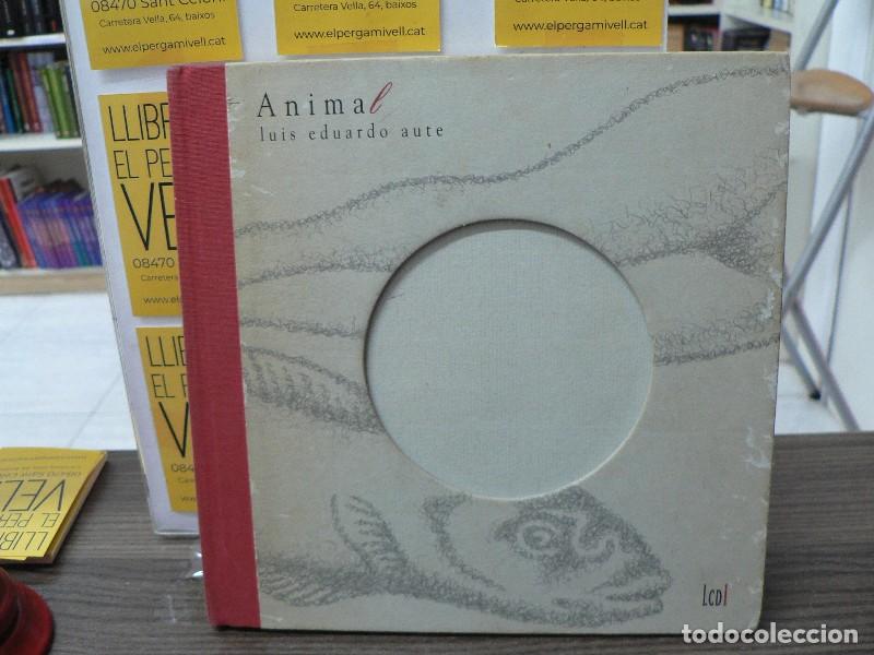 Libri di seconda mano: Animal - Aute, Luis Eduardo - Galer&iacute;a Detursa - Lcd el Europeo