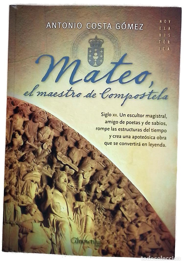 Libri di seconda mano: Mateo, el maestro de Compostela