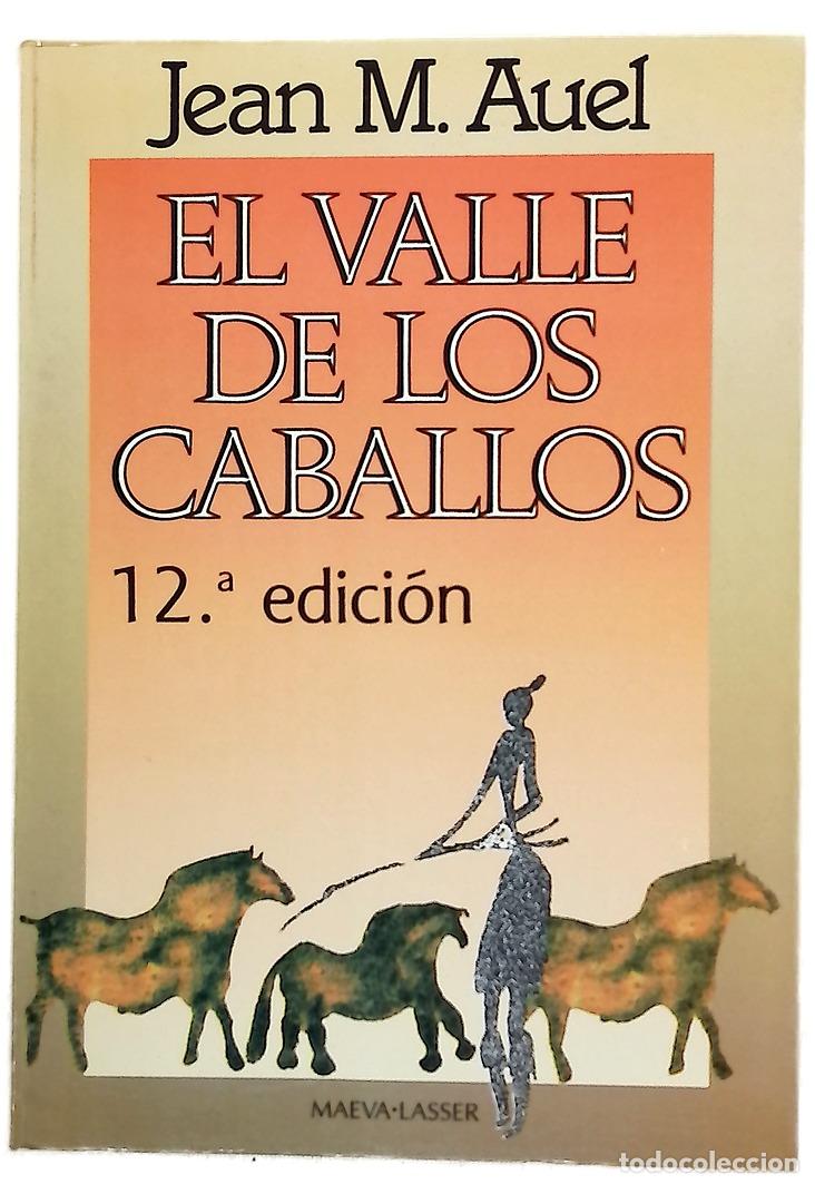 Libros: El valle de los caballos - Auel, Jean M; Tejada Conde-Pelayo, Leonor