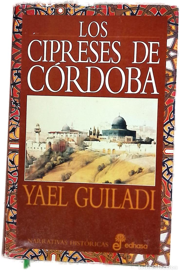 Libros: Los cipreses de C&oacute;rdoba - Guiladi, Yael