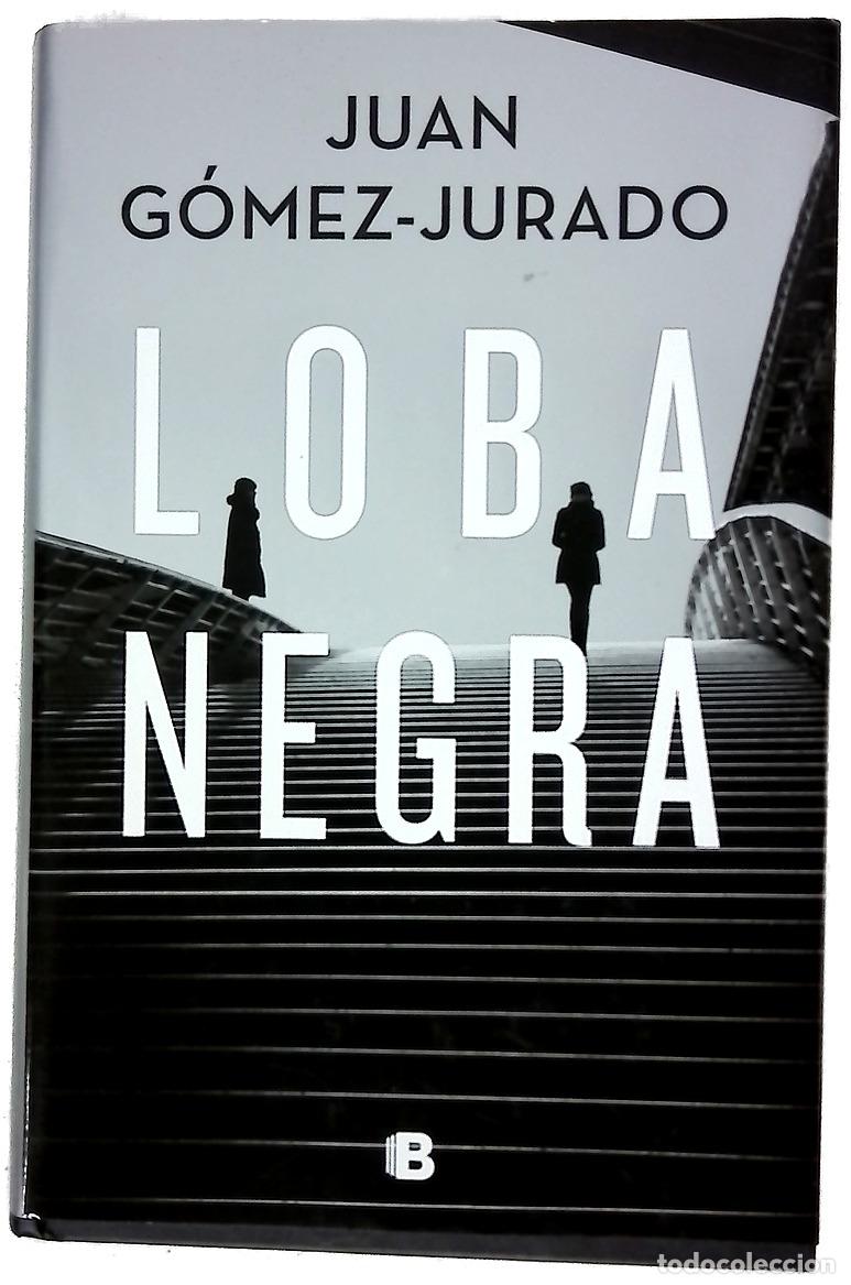 Libros: Loba negra - G&oacute;mez-Jurado, Juan; Ferriz, Fran