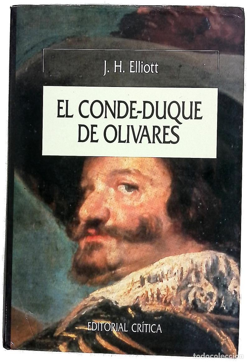 Libros: El Conde-Duque de Olivares el pol&iacute;tico en una &eacute;poca de decadencia