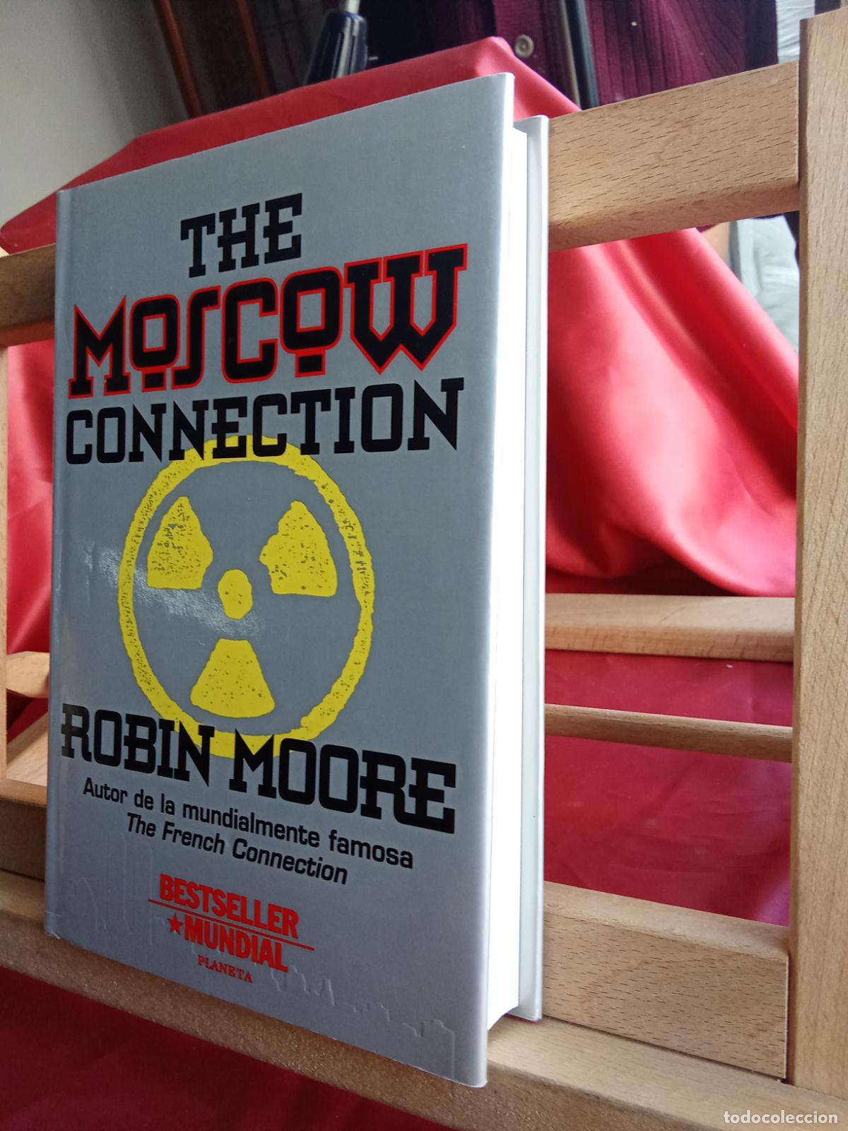 Libros: The Moscow Connection, Robin Moore. L.7539-1962 - Foto 2