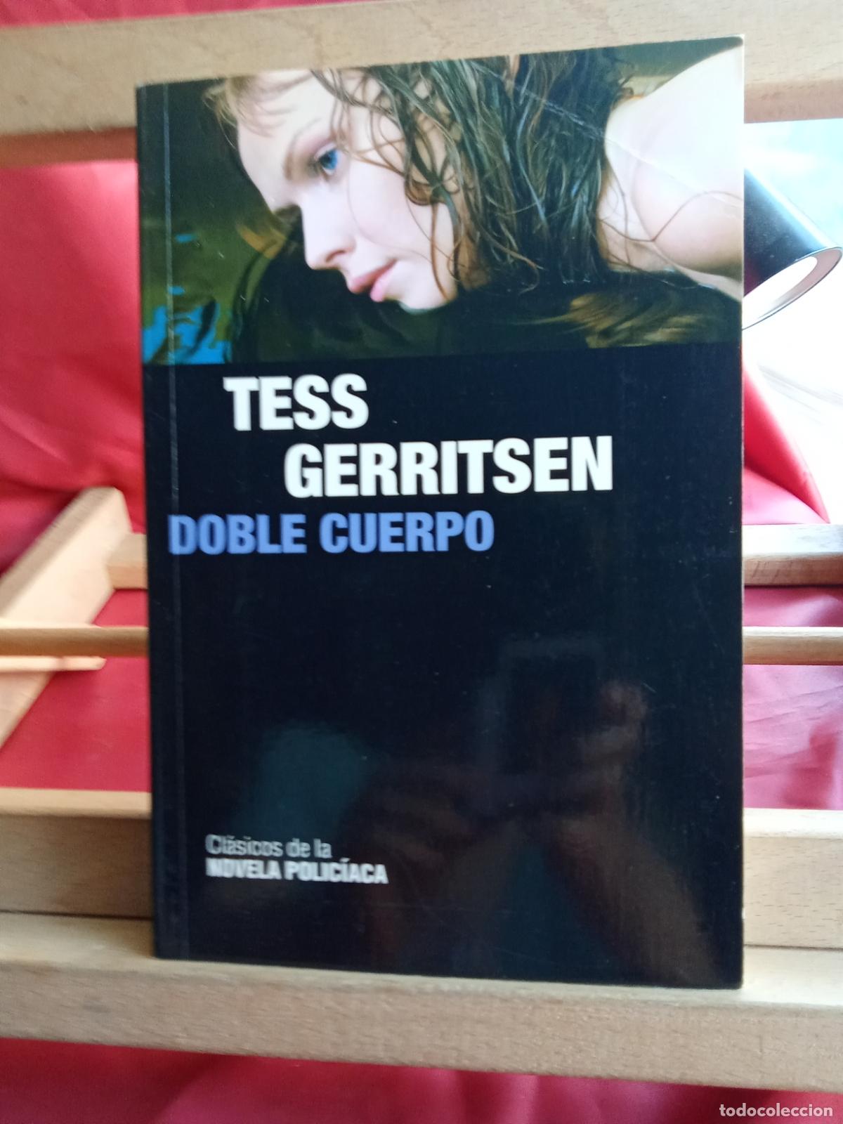 Libros: Doble Cuerpo, Tess Gerritsen. L.7539-1969