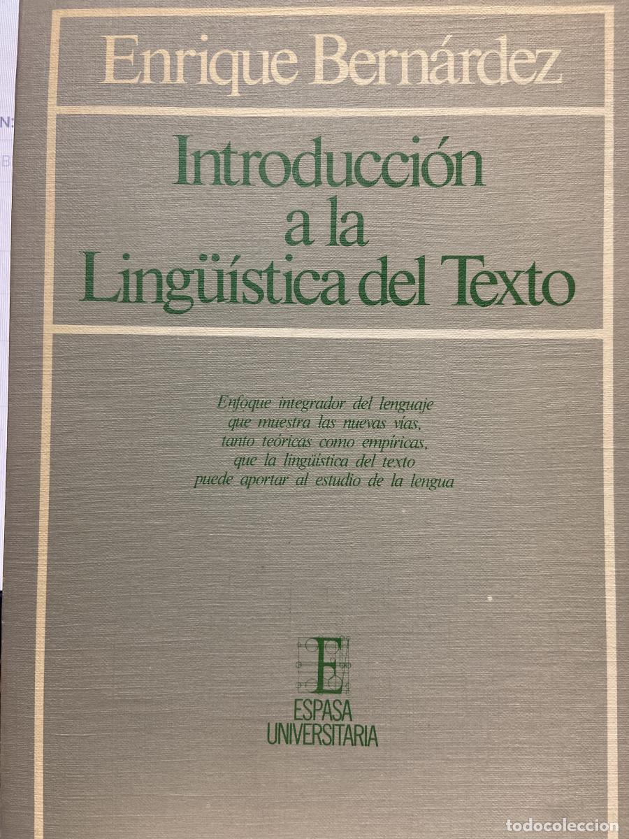 Libros: Introducci&oacute;n a la ling&uuml;&iacute;stica del texto. - Bern&aacute;rdez, Enrique