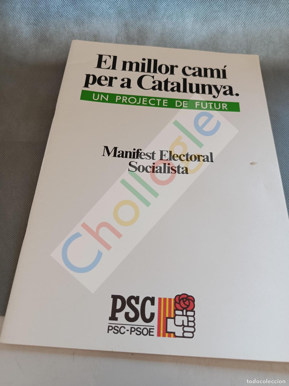 Libros: PSC PSOE Manifest Electoral El millor cam&iacute; per Catalunya