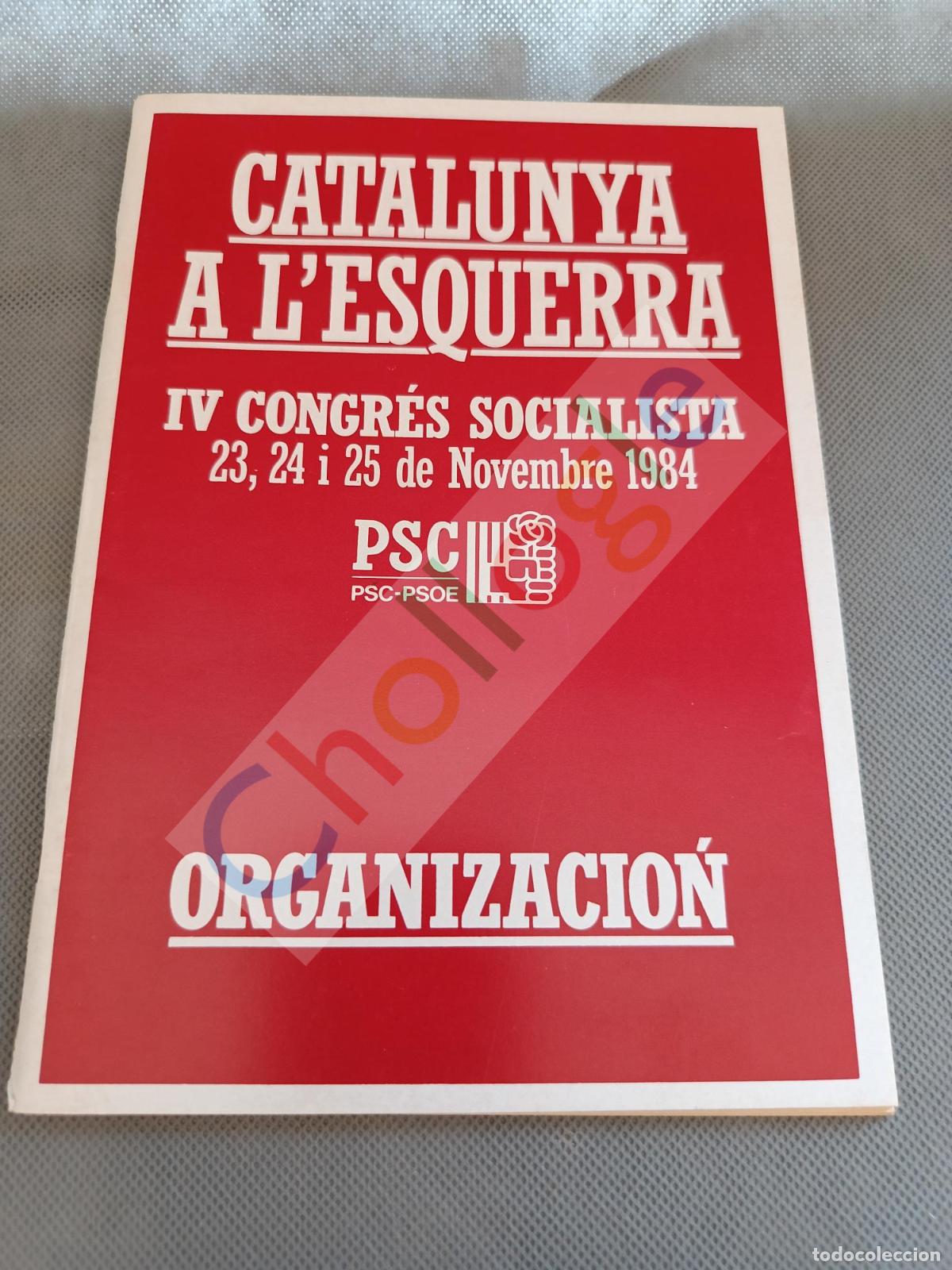 Libros: Catalunya a l'Esquerra IV Congr&egrave;s Socialista PSC