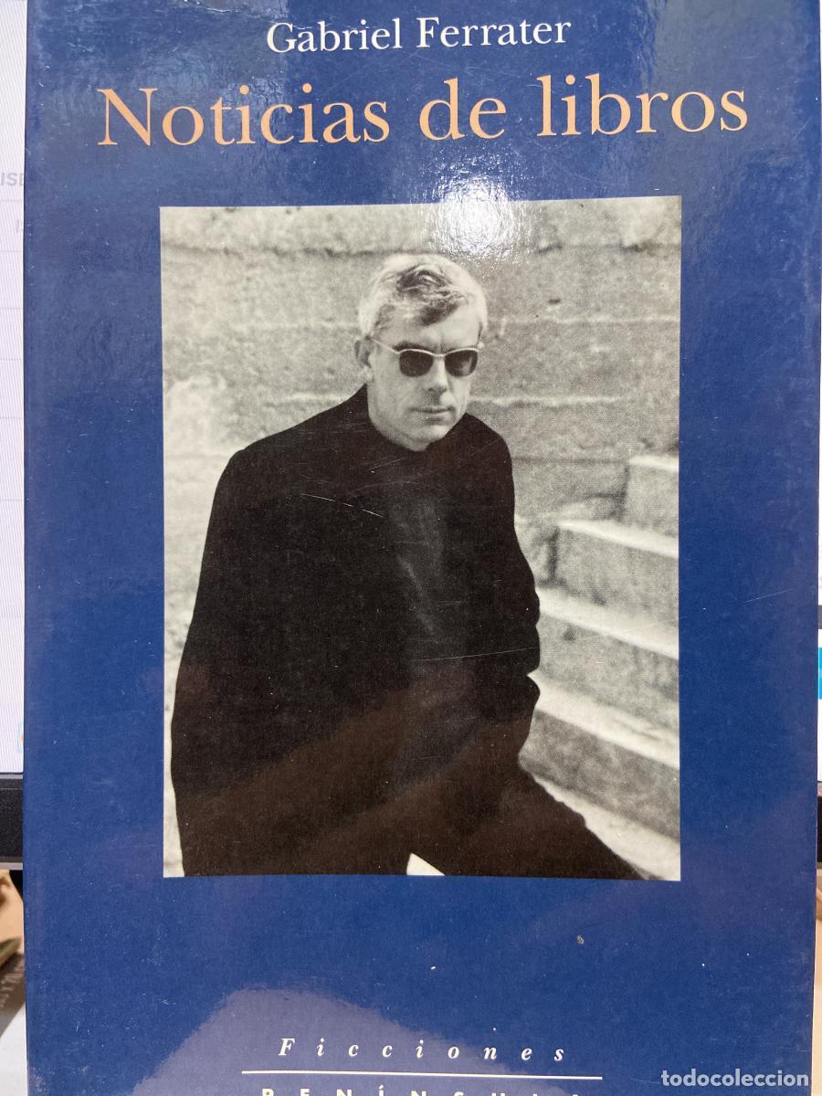 Libros: Noticias de libros - Gabriel Ferrater
