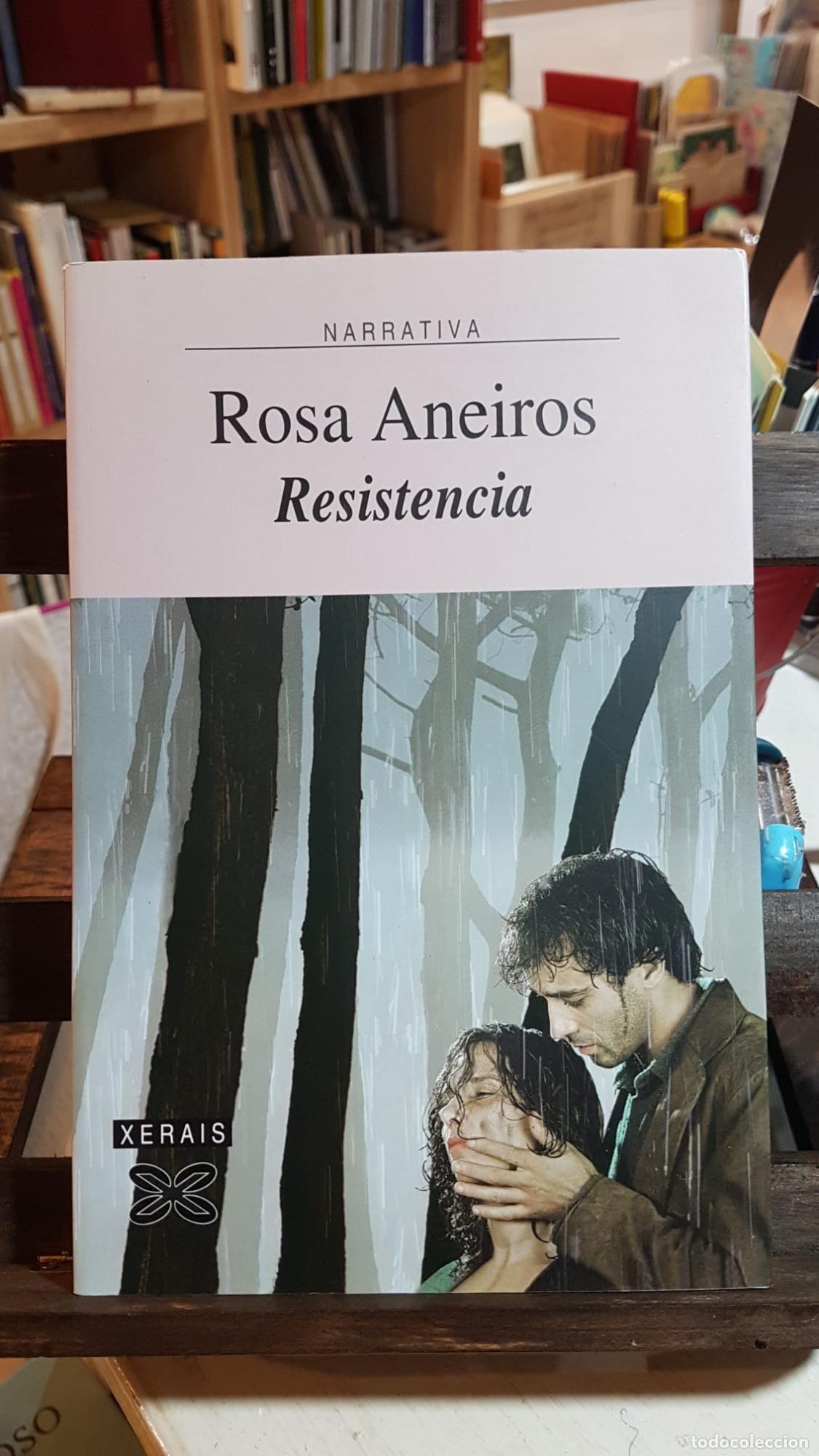 Libros: Resistencia - Aneiros, Rosa