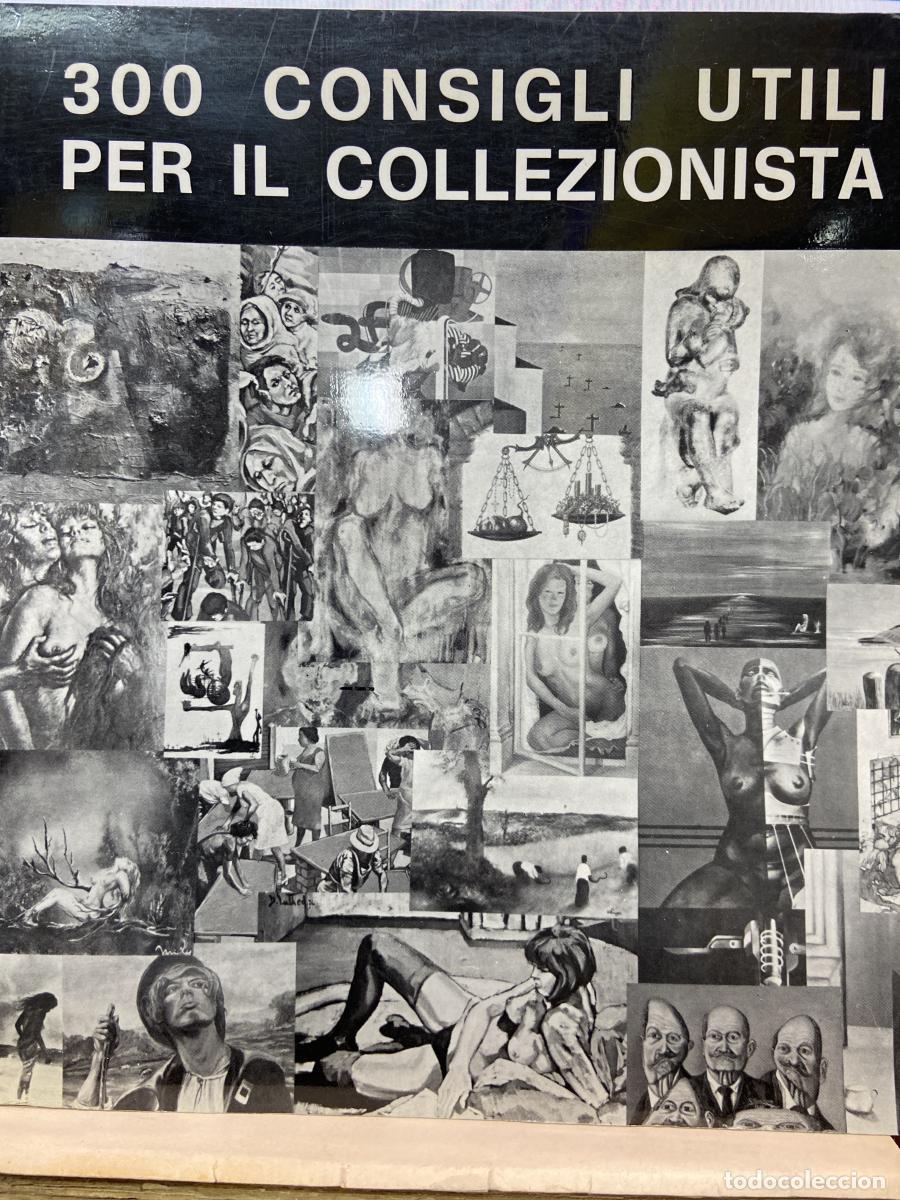 Libros: 300 CONSIGLI UTILI PER IL COLLEZIONISTA - VV.AA.
