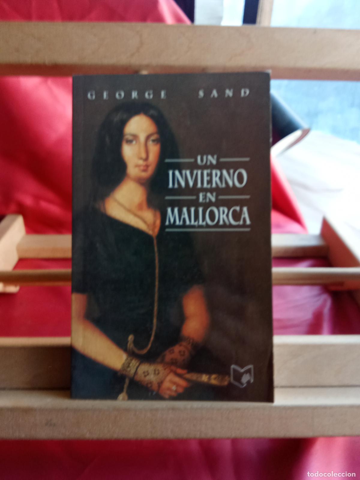 Libros: Un invierno en Mallorca, George Sand. L.7539-1984