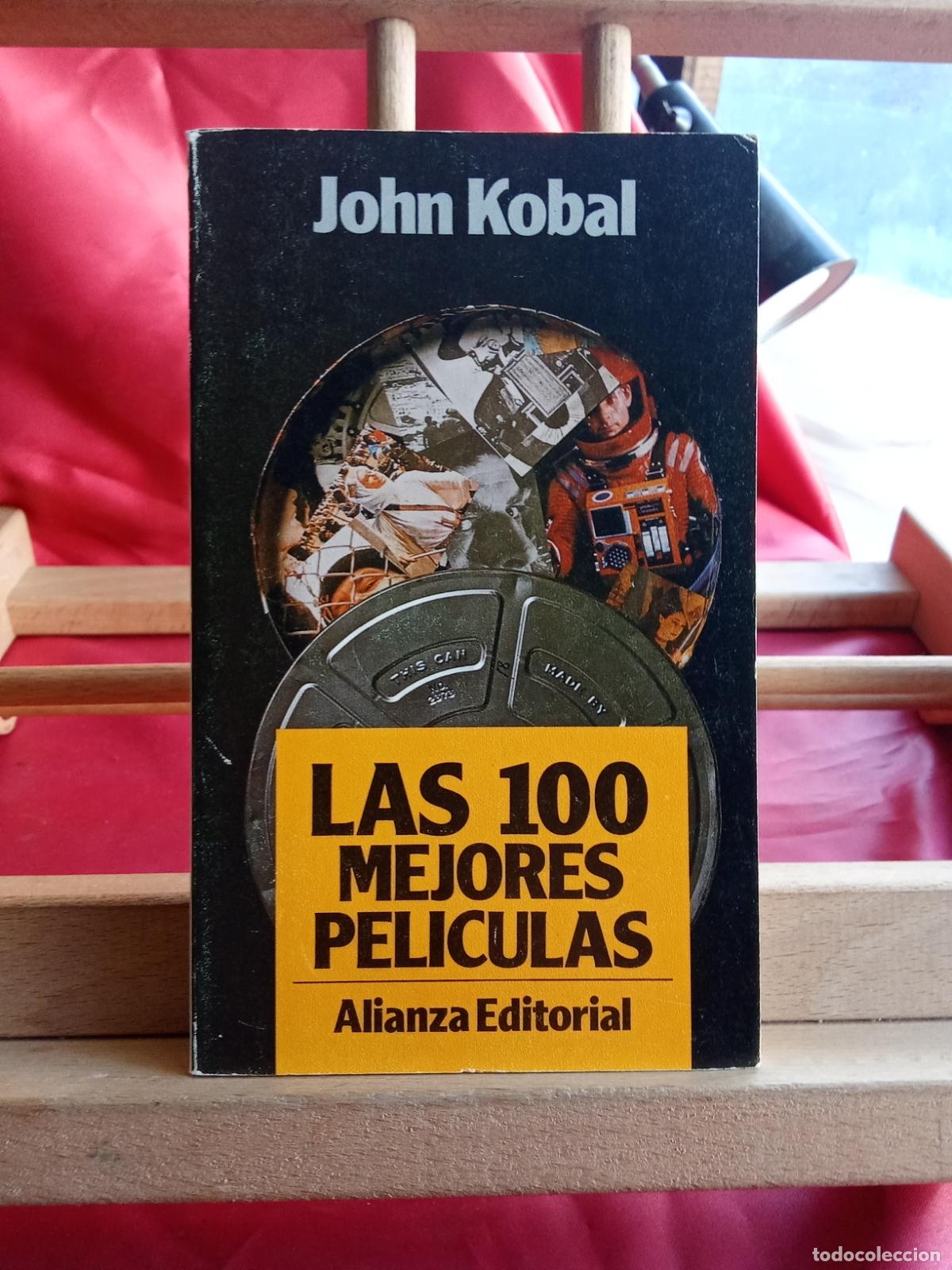 Libros: Las 100 mejores pel&iacute;culas, John Kobal. L.7539-1985