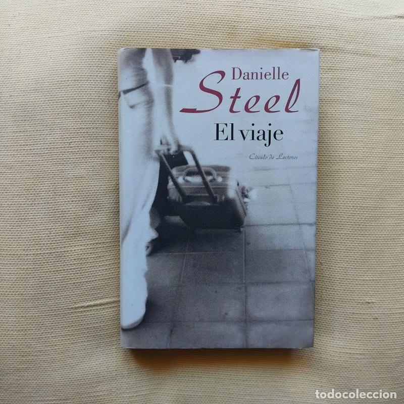 Libros: El viaje - Danielle Steel - Foto 1