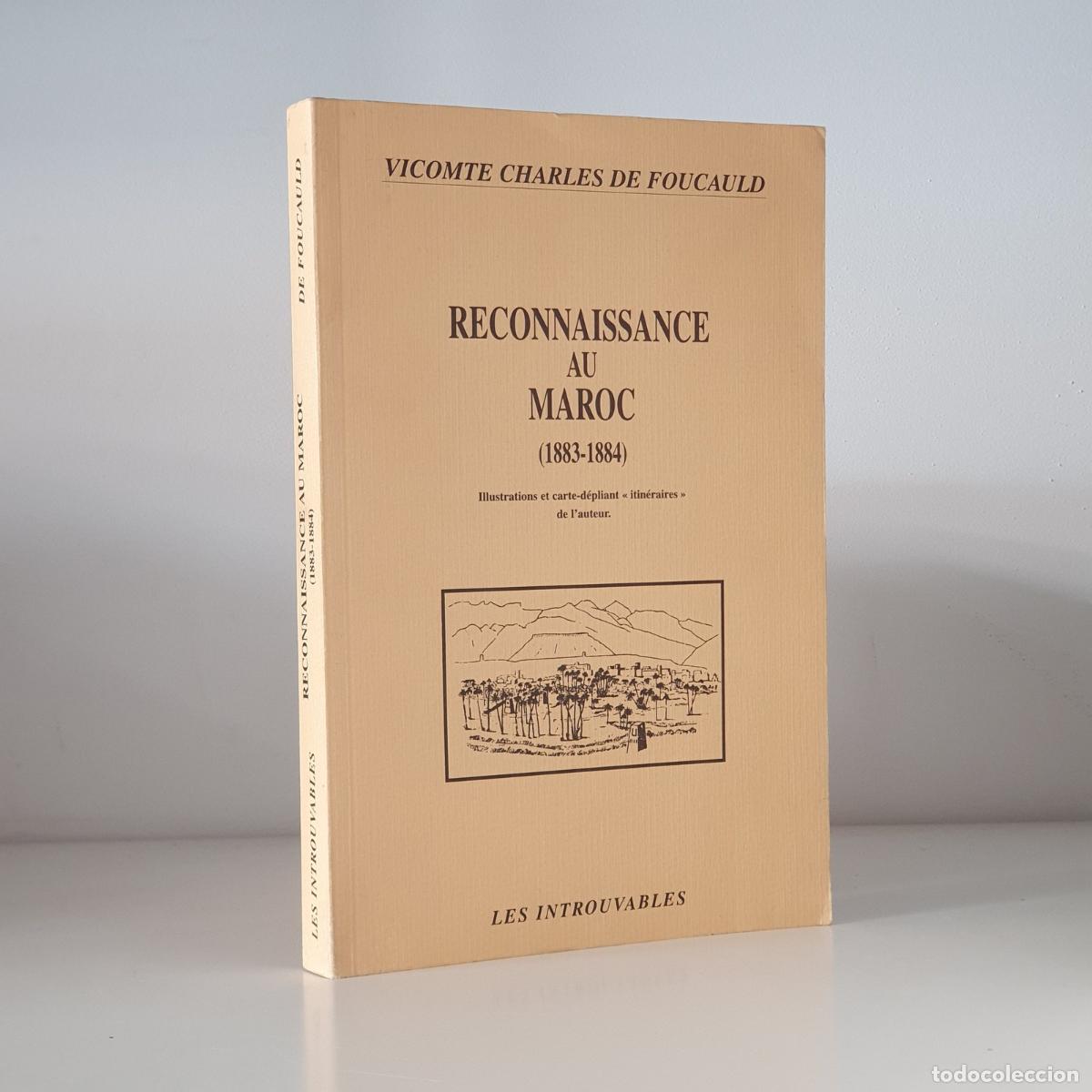 Livres: Charles De Foucauld - RECONNAISSANCE AU MAROC (1883-1884) (French Edition)
