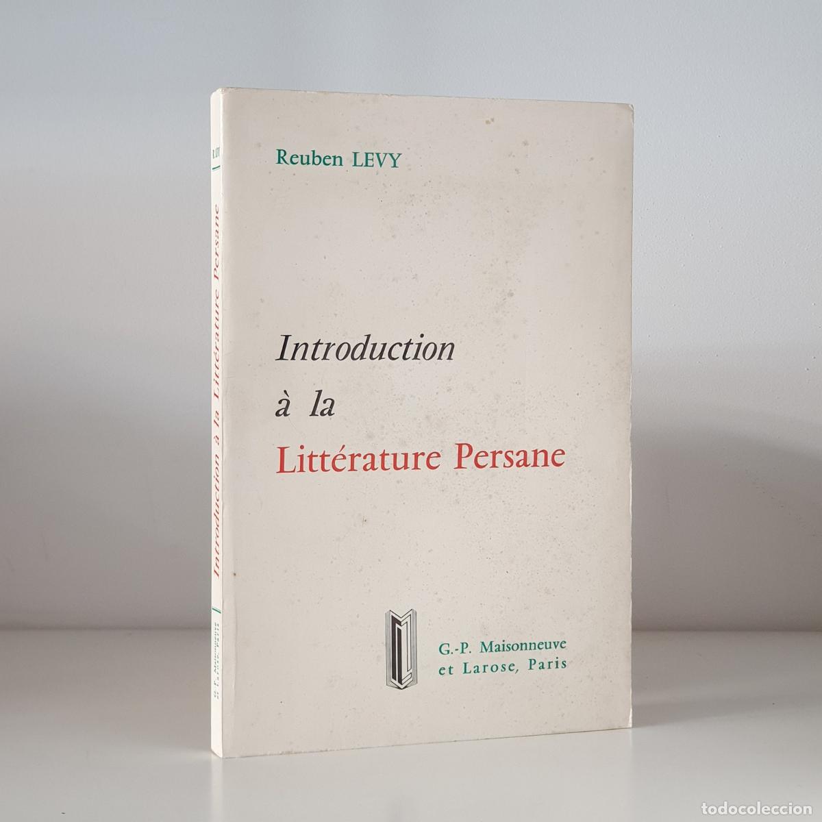 Livres: Reuben Levy - Introduction &agrave; la litt&eacute;rature persane