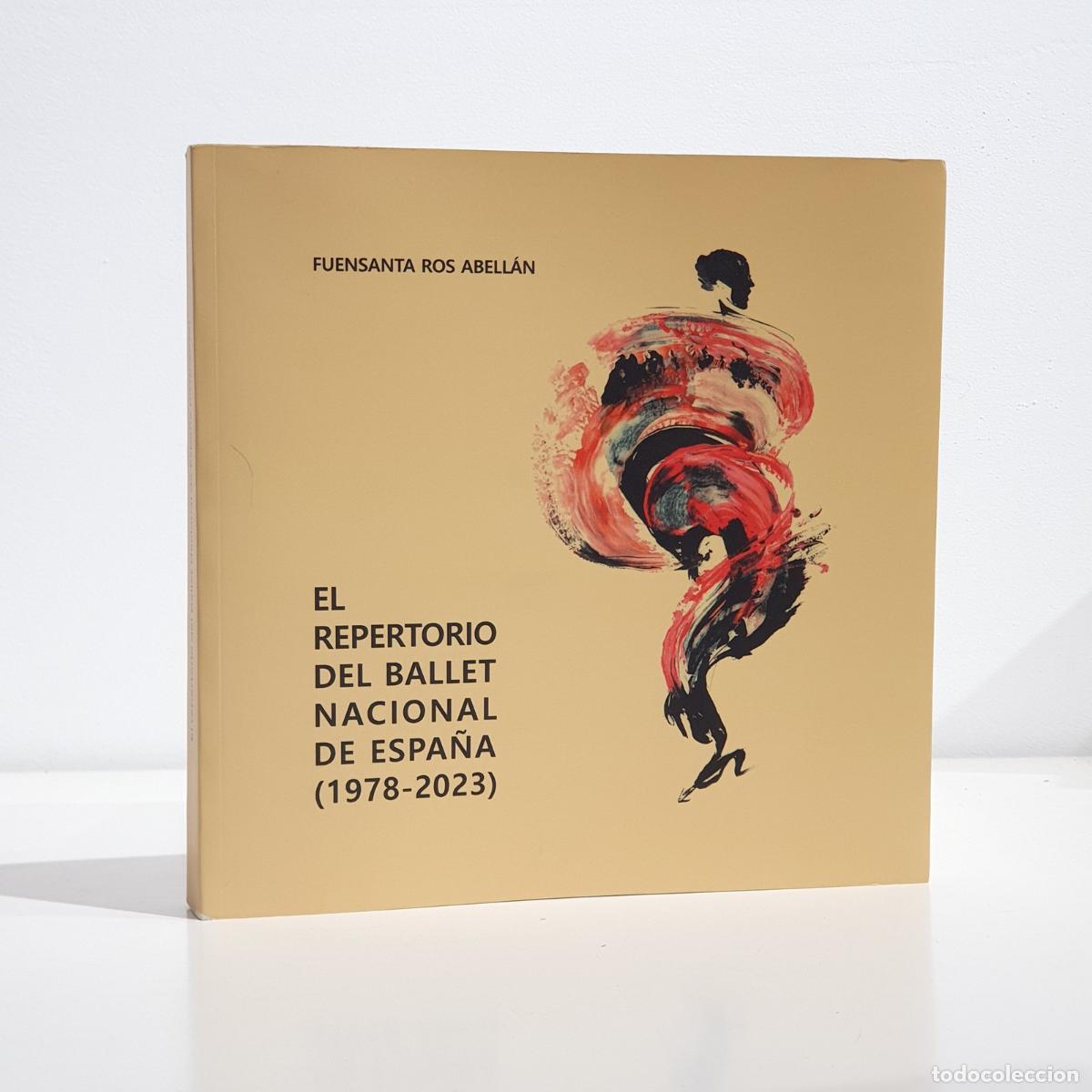 Libros: Fuensanta Ros Abell&aacute;n - El repertorio del Ballet Nacional de Espa&ntilde;a (1978-2023)