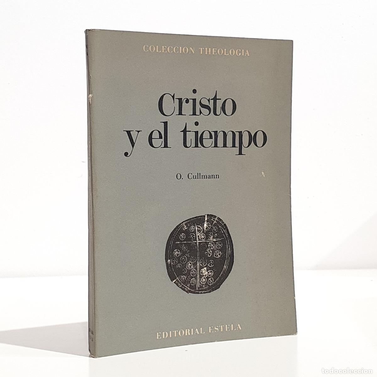 Libros: CULLMANN, O - Cristo y el tiempo - Foto 1
