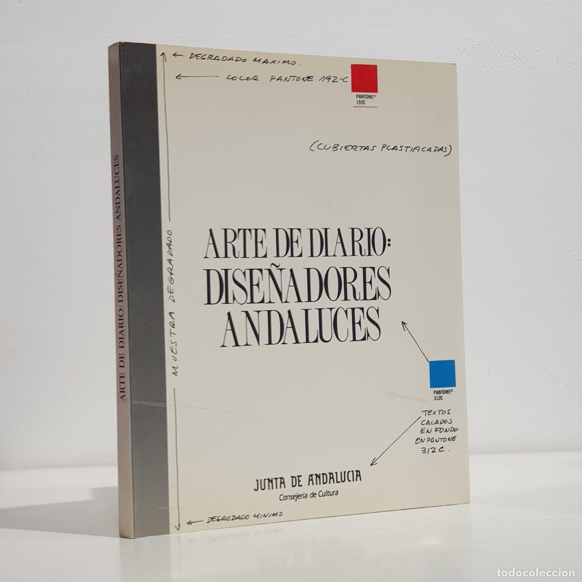 Libros: VV. AA. - Arte de diario: Dise&ntilde;adores andaluces