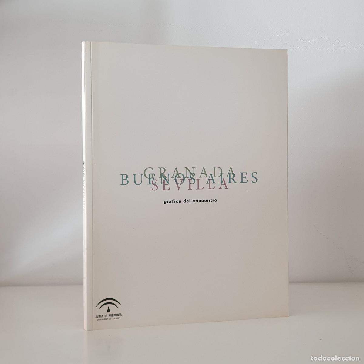 Libros: Andalusia - Granada, Buenos Aires, Sevilla. Gr&aacute;fica del encuentro