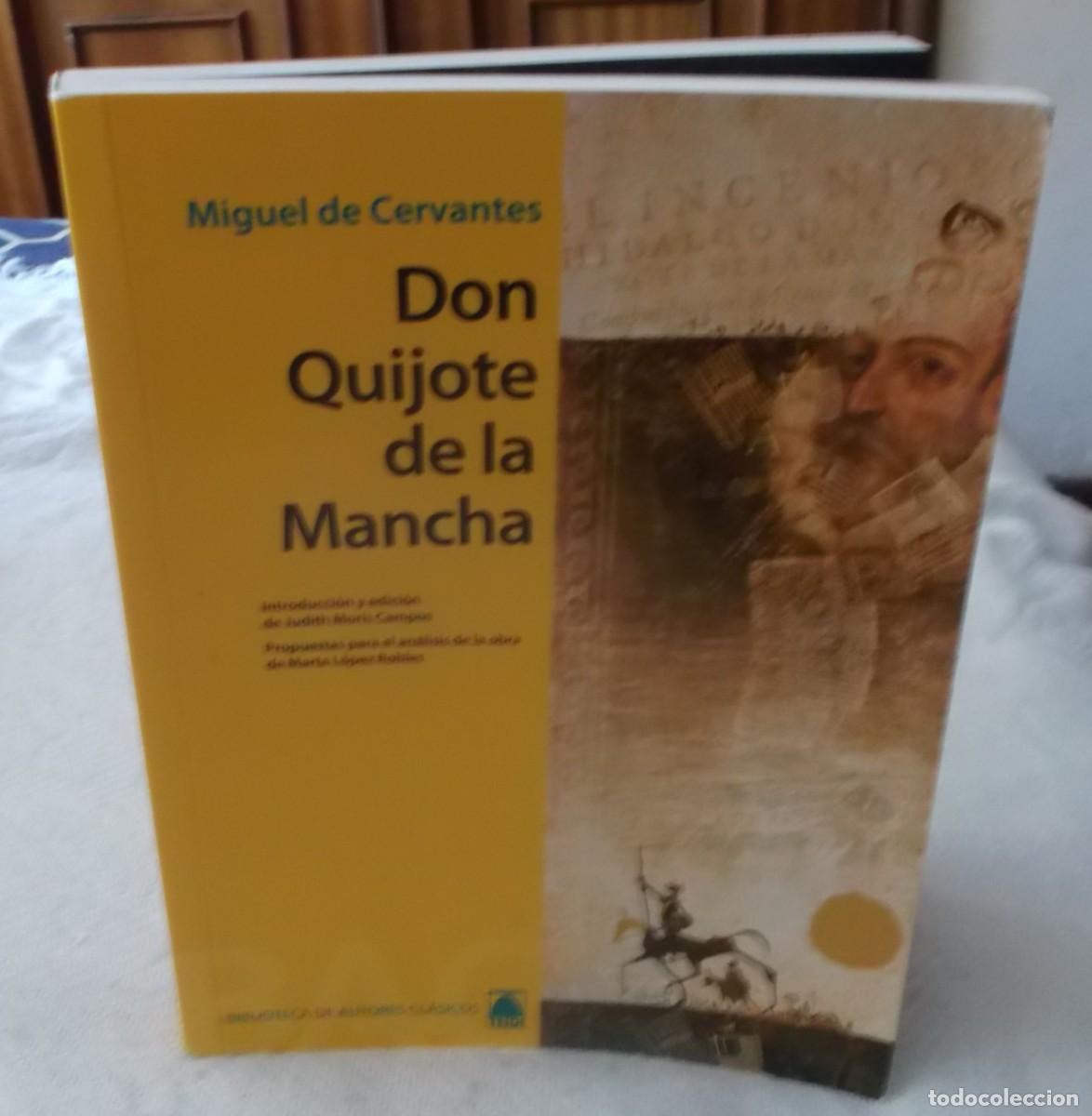 Libros: Don Quijote de la Mancha Miguel de Cervantes analisis de la obra de Marta Lopez Robles