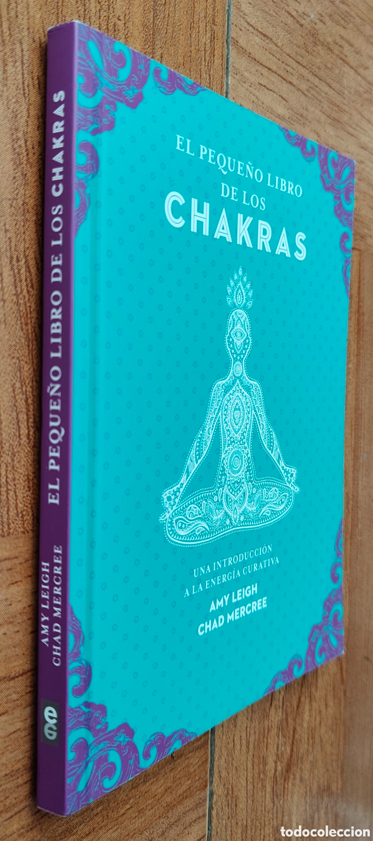 Libri di seconda mano: El Peque&ntilde;o Libro de los Chakras � Edaf - Amy Leigh / Chad Mercree