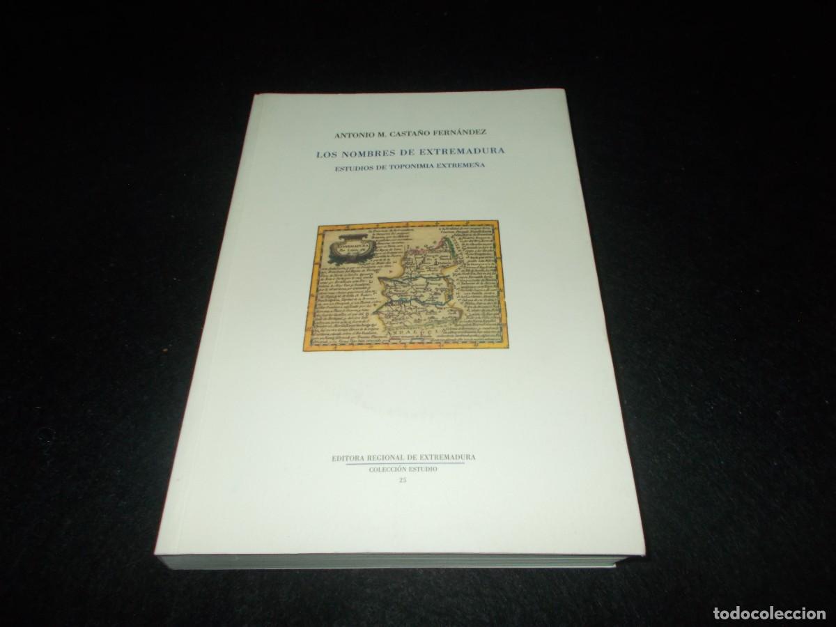 Libros: LOS NOMBRES DE EXTREMADURA, Toponimia Extreme&ntilde;a. Antonio M. Casta&ntilde;o. 2004. Libro CON CD
