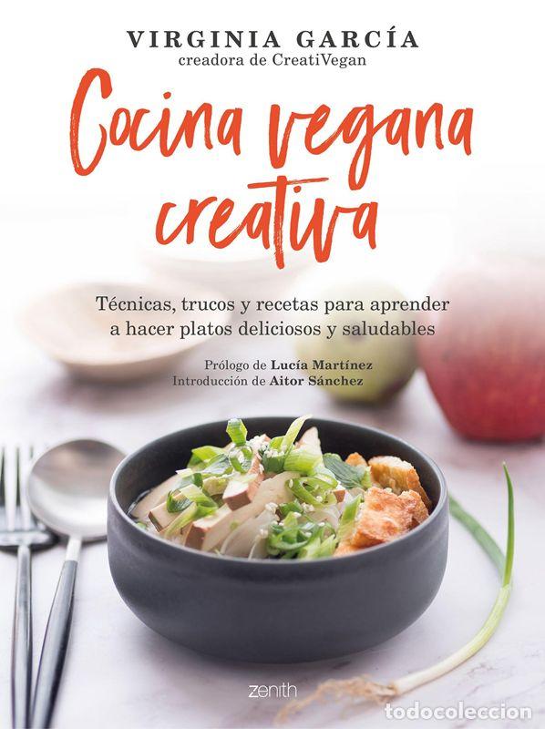 Libros: Cocina vegana creativa. - Garc&iacute;a, Virginia.