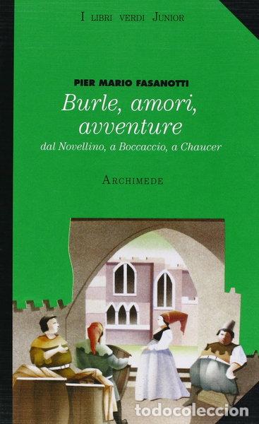 Libros: Burle, amori, avventure. Dal Novellino a Boccaccio- 9788879520928