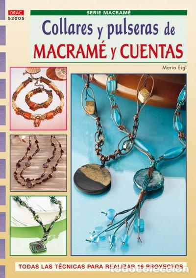 books: Collares y pulseras de macram&eacute; y cuentas- 9788498740318