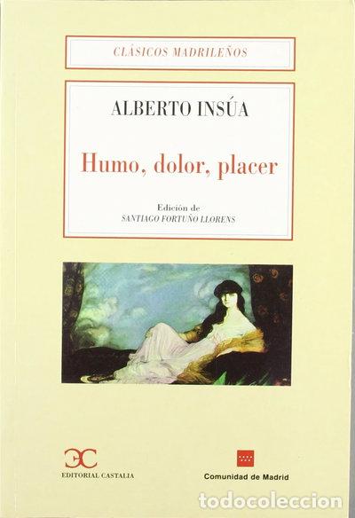 Libros: Humo, dolor, placer- 9788470398261