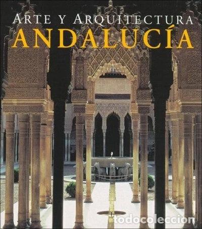 Libri di seconda mano: Arte y arquitectura : Andaluc&iacute;a- 9783833125355