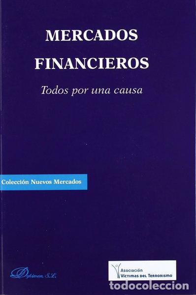 Libri di seconda mano: Mercados financieros. Todos por una causa- 9788415455950
