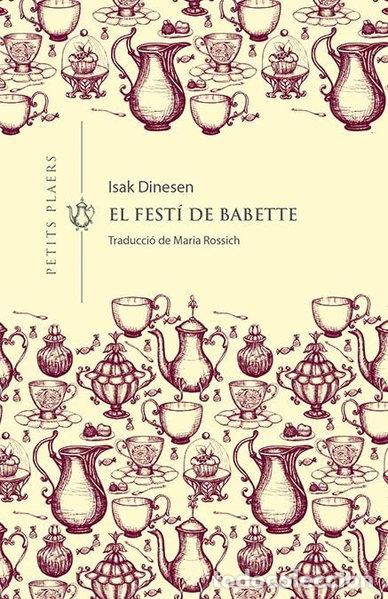 B&uuml;cher: El fest&iacute; de Babette- 9788417998660