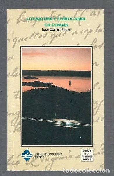 Libros: Literatura y ferrocarril en Espa&ntilde;a- 9788488675286